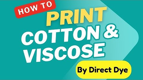 Printing of Cotton and Viscose with Direct Dye #CottonPrinting #ViscosePrinting#TextileChemistry