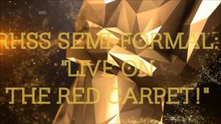 RHSS Semi Formal 2016
