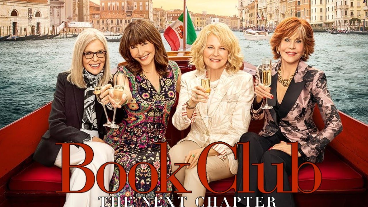 Book Club: The Next Chapter 2023 Film | Diane Keaton, Jane Fonda, Mary Steenburgen | Review