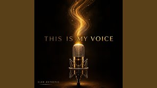 This Is My Voice