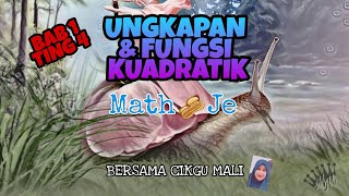 SIRI 1: BAB 1 TING 4 MATEMATIK - FUNGSI & PERSAMAAN KUADRATIK SIRI 1: BAB 1 TING 4 MATEMATIK - FUNGSI & PERSAMAAN KUADRATIK