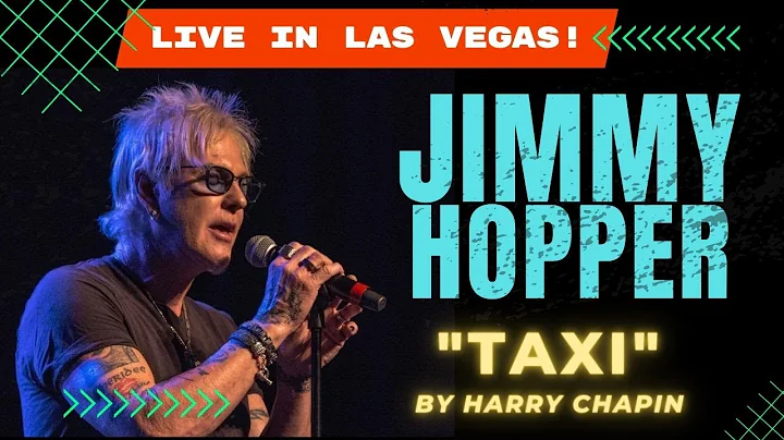 JIMMY HOPPER - Live from Las Vegas "TAXI"