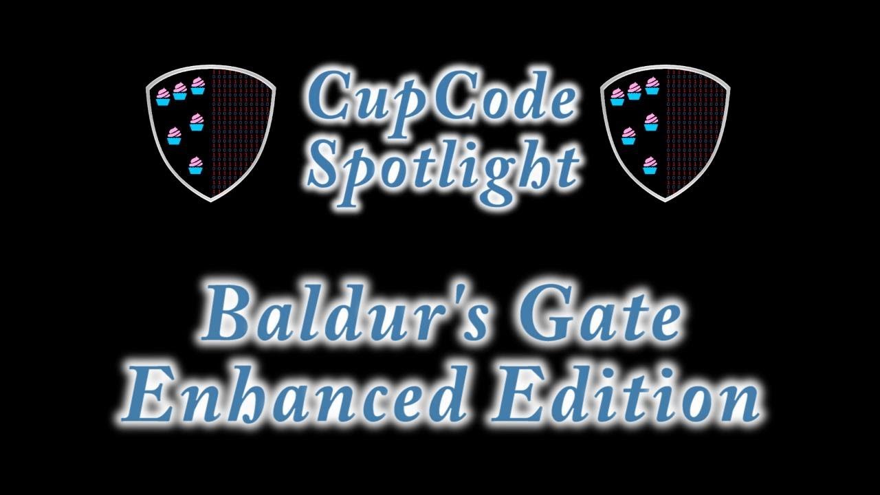 CupCode Spotlight - Baldurs Gate: Enhanced Edition