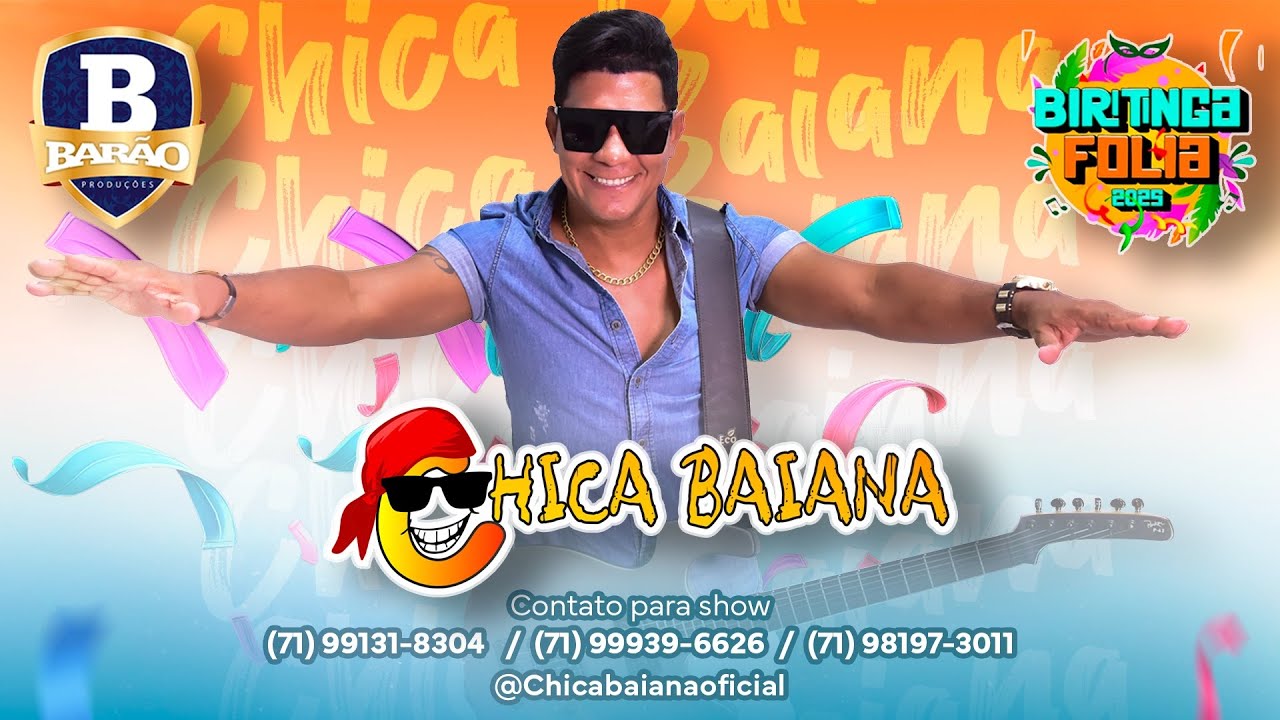 Chica Baiana - Biritinga Folia 2025