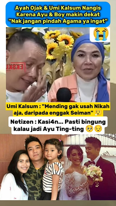 Ayah Ojak & Umi Kalsum nangis Ayu Ting-Ting pindah Agama⁉️😭#ayutingting #umikalsum #ayahojak #viral