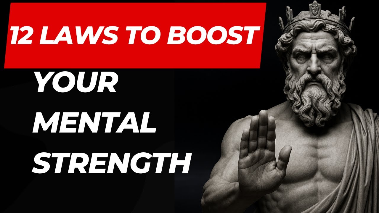 Discover The POWER of Stoicism | 12 Laws to BOOST Your Mental Strength ...