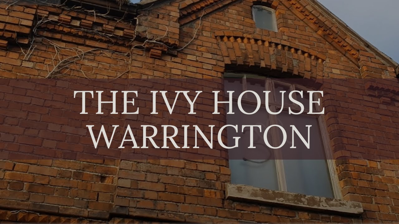 IVY HOUSE WARRINGTON EXPLORING - HOME OF HARRY AND HENRY AND DOROTHY WINSTANLEY