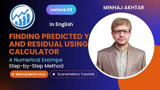 How to Find Predicted Values of Y and Residuals in SLRM Using a Calculator | Econometrics Tutorial
