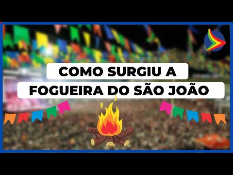 VOCÊ SABE O REAL SIGNIFICADO DA FOGUEIRA NO SÃO JOÃO?