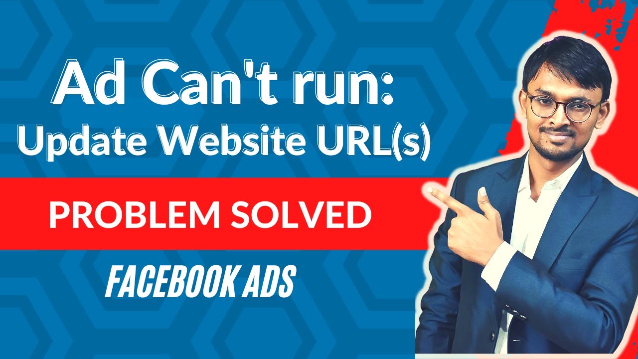 Ad Can't run: Update Website URL(s) | Problem Solved ✅ | Facebook Ads is Not Running 