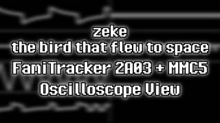zeke - “the bird that flew to space” (FamiTracker 2A03 + MMC5) [Oscilloscope View]