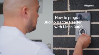 How to: Bticino Badge Reader with Linea 3000