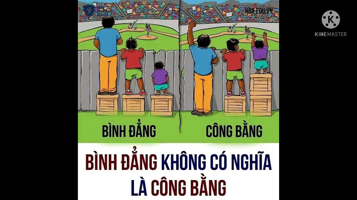 Công bằng và bình đẳng là gì