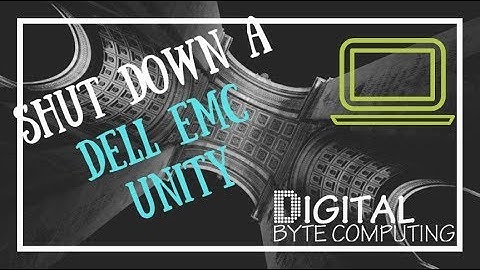 How to SHUTDOWN a DELL EMC UNITY SAN