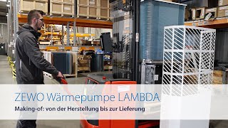 🔧 Von der Produktion bis zum Versand: ZEWO Wärmepumpe LAMBDA – Made in Germany 🇩🇪