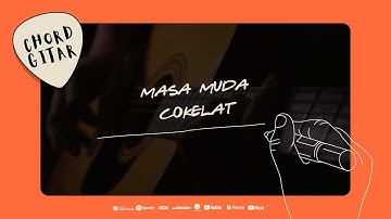 Chord Gitar Cokelat - Masa Muda