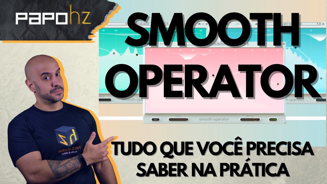 Plug-in SMOOTH OPERATOR - Tudo que você precisa saber (Review) - YouTube
