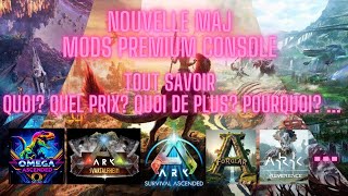 NOUVELLE MAJ MODS PREMIUM CONSOLE TOUT SAVOIR  ! SUR ARK ASCENDED