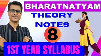 Bharatanatyam theory note 8 | Bharatanatyam Dance 1st Year Syllabus | Bharatnatyam Dance Tutorials