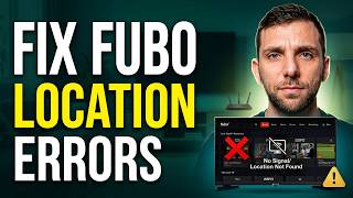 How to Fix FuboTV Location and Home Network Issues (Quick Guide)