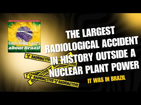 The largest radiological accident in history outside a nuclear plant power- it was in Brazil!