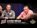 Livestream | $100/200 High Roller | 11-25-16 | Part 1 of 2 | Seminole Hard Rock - Hollywood, FL