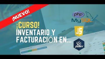 INVENTARIO Y FACTURACIÓN EN PHP, MYSQL Y JAVASCRIPT ENTREGA 22