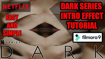 How To Make Dark Series Intro Effect In Filmora 9 | Easy and Simple Way