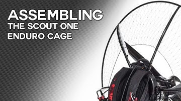 Assembling the scout One Enduro cage. Scout User Manuals.