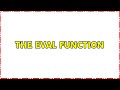 The eval function (3 Solutions!!)
