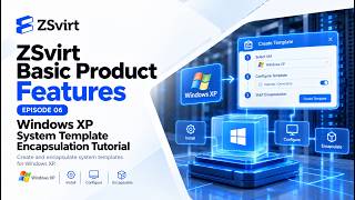 Create a Windows XP VM Template | ZSvirt Episode 06