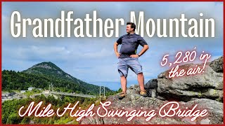 Exploring Grandfather Mountain | Mile High Swinging Bridge, Forrest Gump, Unique Hikes | Linville NC