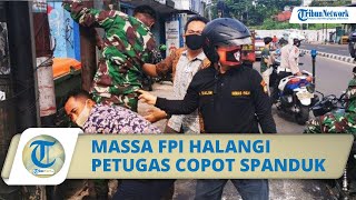 Video Diduga Ma Fpi Halangi Petugas Saat Hendak Copot Baliho Habib Rizieq, Keadaan Nyaris Ricuh