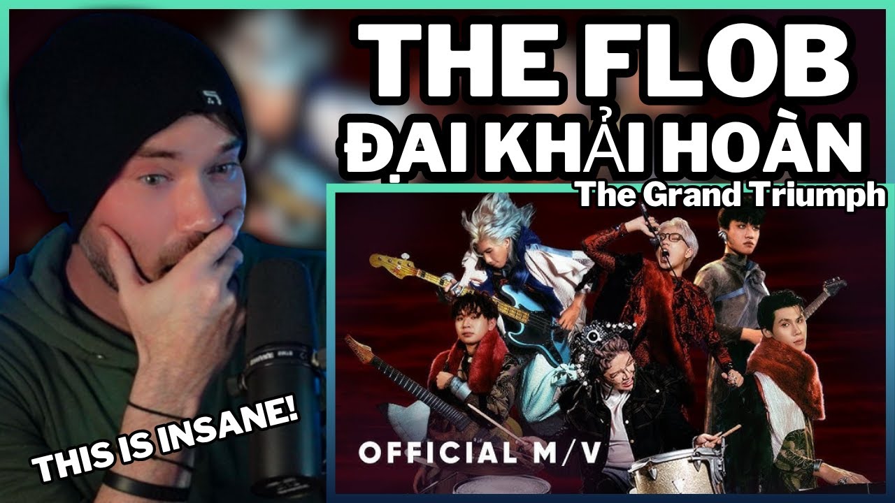 THE GRAND TRIUMPH - ĐẠI KHẢI HOÀN - The Flob | Metal Vocalist Reacts