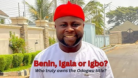 Wie is nu echt de eigenaar van de Odogwu-titel? Igbo, Benin of Igala — Ontdek de ware geschiedenis!