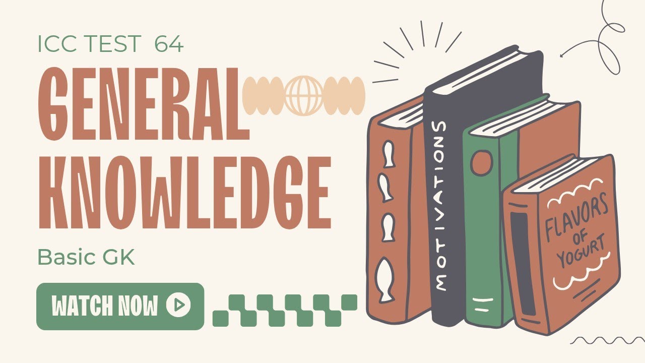 General Knowledge | ICC Test No 64 | Basic Level | - YouTube