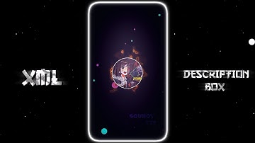 চুপি বল কেউ জেনে যাবে NEW TREND🔥🔰 XML FILE BY- @Hafij6t9