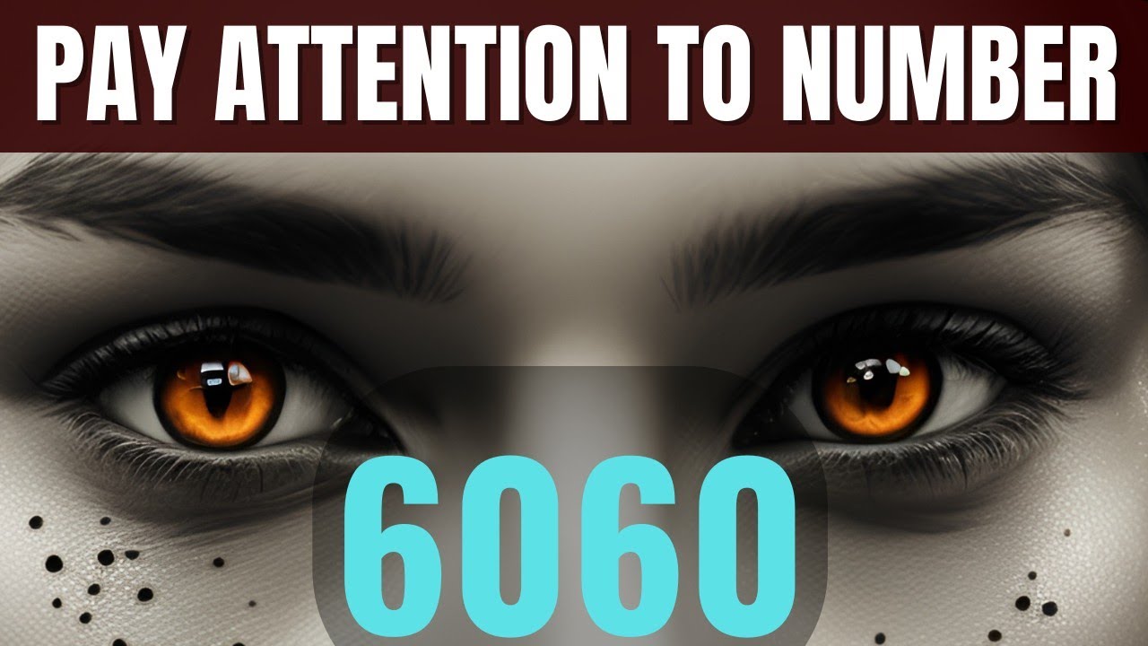 Why You're Seeing 6060 | Angel Number 6060 Meaning Love - Twin Flame, Bible Verse