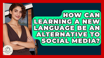 How Can Learning A New Language Be An Alternative To Social Media? - Minimalist Home Life