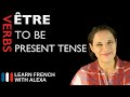 Être (to be) — Present Tense (French verbs conjugated by ...