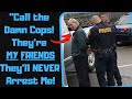 r/MaliciousCompliance - Entitled Idiot Harasses Me! DARES Me to Call Cops!  It Backfires.