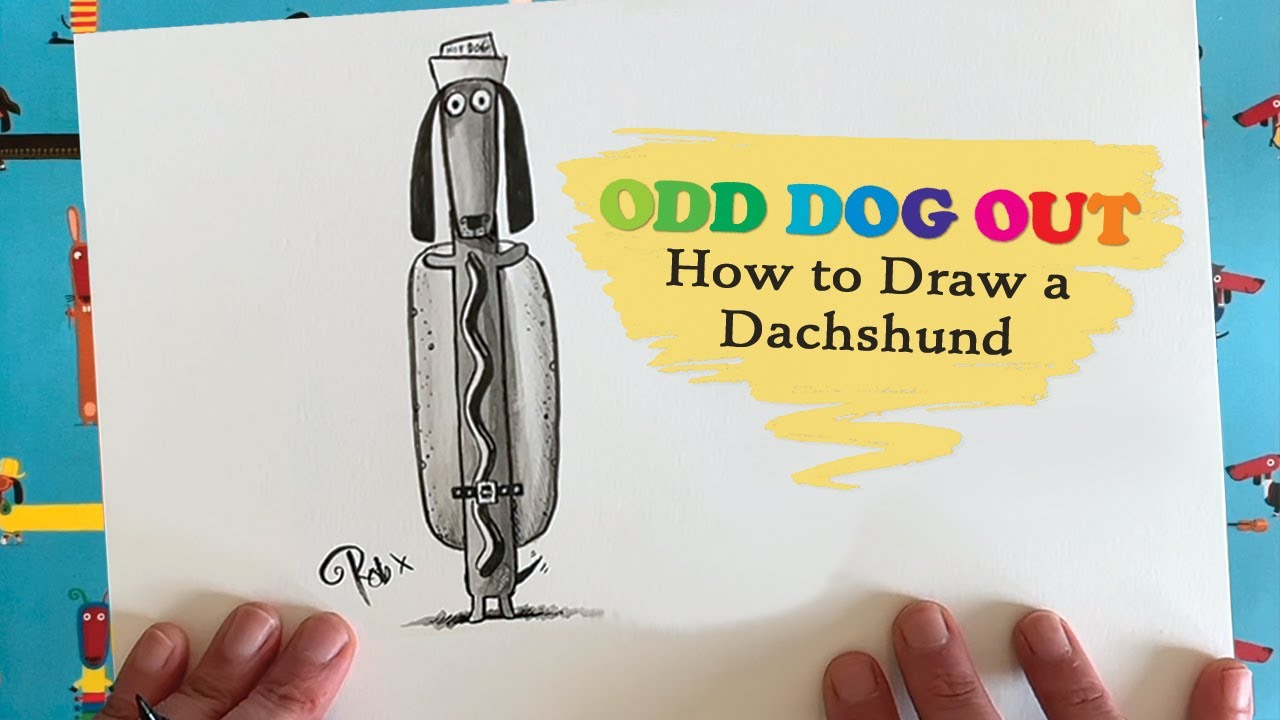 Odd Dog Out How To Draw A Dachshund Drawing Tutorial Youtube