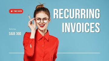 Create recurring customer invoices easily with Sage 300