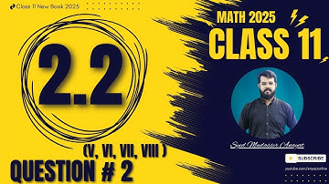 Class 11 Math Exercise 2.2 Question 2 part v, vi, vii, viii | class 11 new book 2025 | 1st Year Math