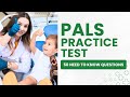 PALS Exam 2026 - Pediatric Advanced Life Support Practice Test (50 Need to Know Questions)