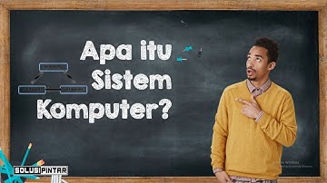 Sistem Komputer | Solusi Pintar