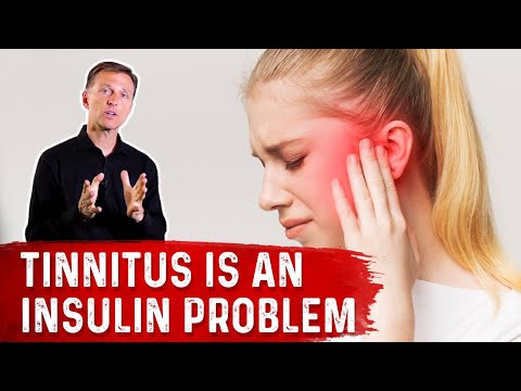 Tinnitus "Ringing in the Ears" is an Insulin Problem ? Dr. Berg