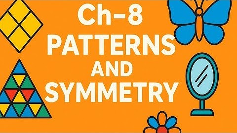 Class 5th Maths Ch-8th Patterns and Symmetry