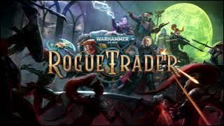 Semper Servientes - Warhammer 40,000: Rogue Trader - MAIN THEME EXTENDED OST