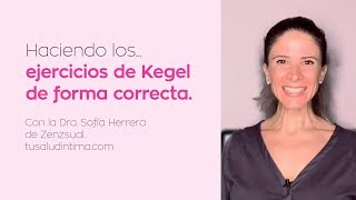 Cómo Hacer Los Ejercicios De Kegel? Con La Dra. Sofía Herrera